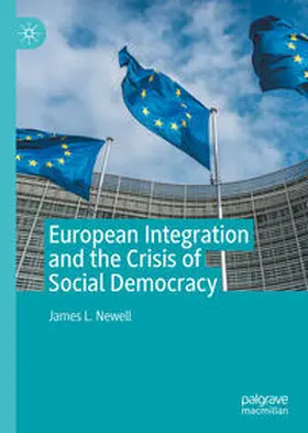 Newell | European Integration and the Crisis of Social Democracy | E-Book | sack.de