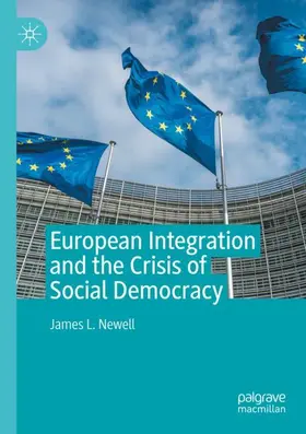 Newell |  European Integration and the Crisis of Social Democracy | Buch |  Sack Fachmedien