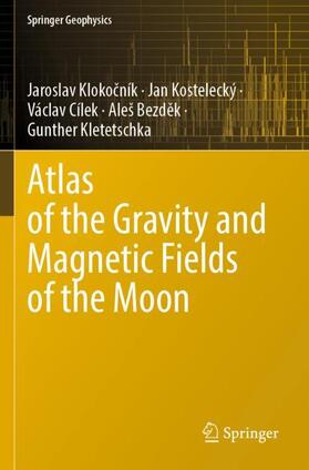 Klokocník / Klokocník / Kostelecký |  Atlas of the Gravity and Magnetic Fields of the Moon | Buch |  Sack Fachmedien
