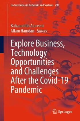 Hamdan / Alareeni |  Explore Business, Technology Opportunities and Challenges ¿After the Covid-19 Pandemic | Buch |  Sack Fachmedien