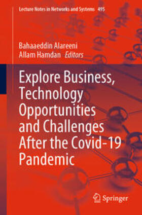 Alareeni / Hamdan | Explore Business, Technology Opportunities and Challenges After the Covid-19 Pandemic | E-Book | sack.de