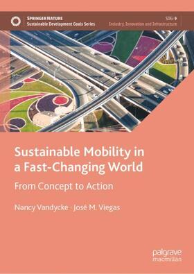 Viegas / Vandycke | Sustainable Mobility in a Fast-Changing World | Buch | 978-3-031-08960-2 | sack.de