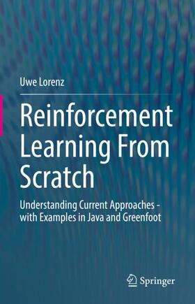 Lorenz |  Reinforcement Learning From Scratch | Buch |  Sack Fachmedien