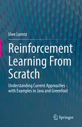 Lorenz |  Reinforcement Learning From Scratch | eBook | Sack Fachmedien