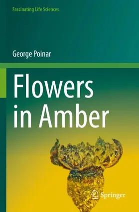 Poinar |  Flowers in Amber | Buch |  Sack Fachmedien