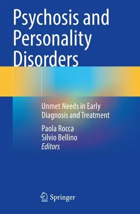 Bellino / Rocca |  Psychosis and Personality Disorders | Buch |  Sack Fachmedien