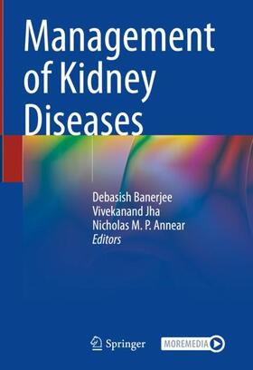 Banerjee / Annear / Jha |  Management of Kidney Diseases | Buch |  Sack Fachmedien