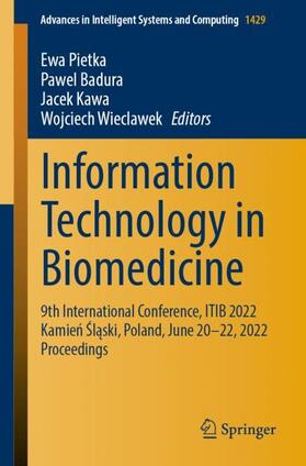 Pietka / Wieclawek / Badura |  Information Technology in Biomedicine | Buch |  Sack Fachmedien