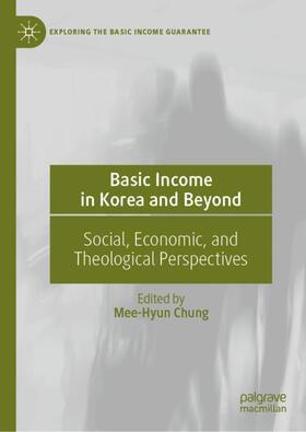 Chung |  Basic Income in Korea and Beyond | Buch |  Sack Fachmedien