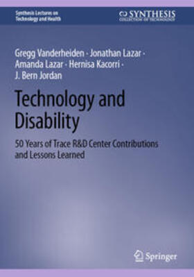 Vanderheiden / Lazar / Kacorri |  Technology and Disability | eBook | Sack Fachmedien