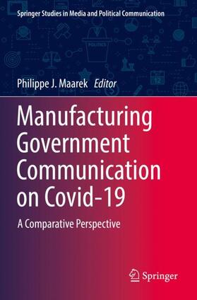 Maarek |  Manufacturing Government Communication on Covid-19 | Buch |  Sack Fachmedien