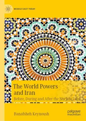 Keynoush |  The World Powers and Iran | Buch |  Sack Fachmedien