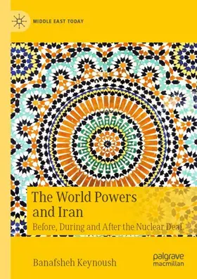 Keynoush |  The World Powers and Iran | Buch |  Sack Fachmedien