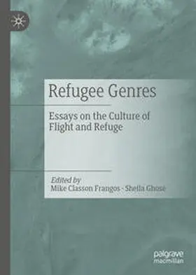 Classon Frangos / Ghose |  Refugee Genres | eBook | Sack Fachmedien