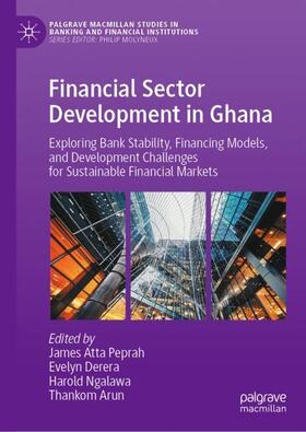 Peprah / Arun / Derera |  Financial Sector Development in Ghana | Buch |  Sack Fachmedien