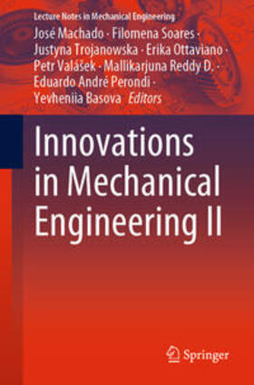 Machado / Soares / Trojanowska |  Innovations in Mechanical Engineering II | eBook | Sack Fachmedien