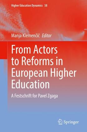 Klemencic / Klemencic |  From Actors to Reforms in European Higher Education | Buch |  Sack Fachmedien