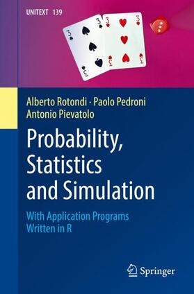 Rotondi / Pievatolo / Pedroni |  Probability, Statistics and Simulation | Buch |  Sack Fachmedien
