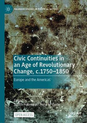 te Velde / Pollmann |  Civic Continuities in an Age of Revolutionary Change, c.1750-1850 | Buch |  Sack Fachmedien