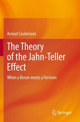Ceulemans |  The Theory of the Jahn-Teller Effect | Buch |  Sack Fachmedien