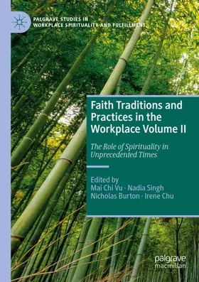 Vu / Chu / Singh |  Faith Traditions and Practices in the Workplace Volume II | Buch |  Sack Fachmedien