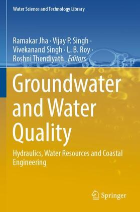 Jha / Singh / Thendiyath |  Groundwater and Water Quality | Buch |  Sack Fachmedien
