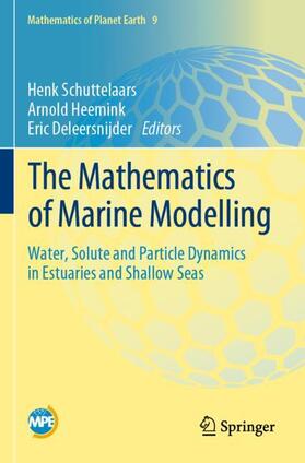 Schuttelaars / Deleersnijder / Heemink |  The Mathematics of Marine Modelling | Buch |  Sack Fachmedien