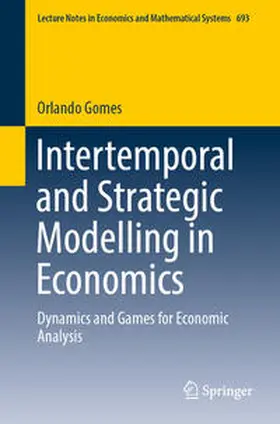 Gomes |  Intertemporal and Strategic Modelling in Economics | eBook | Sack Fachmedien