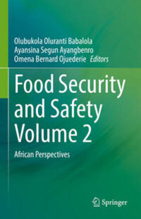 Babalola / Ayangbenro / Ojuederie |  Food Security and Safety Volume 2 | eBook | Sack Fachmedien