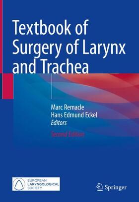 Remacle / Eckel |  Textbook of Surgery of Larynx and Trachea | Buch |  Sack Fachmedien