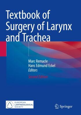 Eckel / Remacle |  Textbook of Surgery of Larynx and Trachea | Buch |  Sack Fachmedien