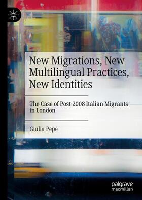 Pepe |  New Migrations, New Multilingual Practices, New Identities | Buch |  Sack Fachmedien