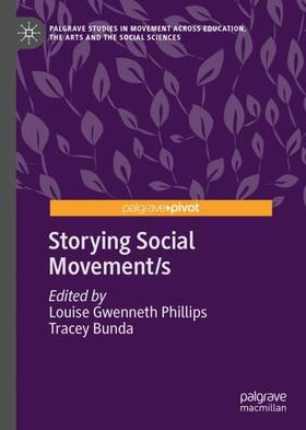 Bunda / Phillips |  Storying Social Movement/s | Buch |  Sack Fachmedien