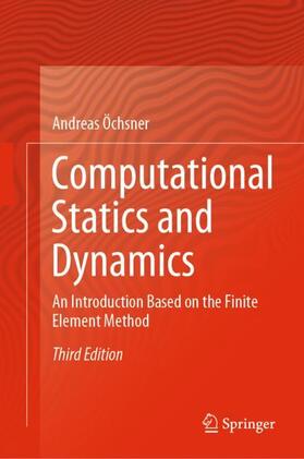 Öchsner |  Computational Statics and Dynamics | Buch |  Sack Fachmedien