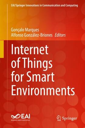 González-Briones / Marques |  Internet of Things for Smart Environments | Buch |  Sack Fachmedien