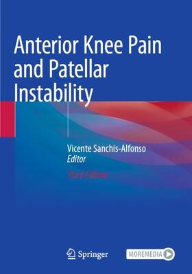 Sanchis-Alfonso |  Anterior Knee Pain and Patellar Instability | Buch |  Sack Fachmedien