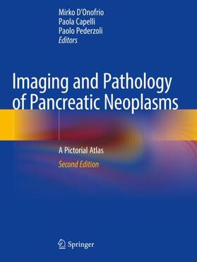 D'Onofrio / Pederzoli / Capelli |  Imaging and Pathology of Pancreatic Neoplasms | Buch |  Sack Fachmedien
