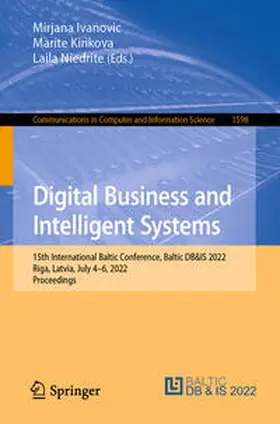 Ivanovic / Niedrite / Kirikova |  Digital Business and Intelligent Systems | Buch |  Sack Fachmedien