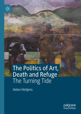 Hintjens |  The Politics of Art, Death and Refuge | Buch |  Sack Fachmedien