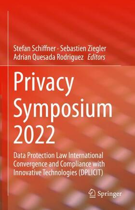 Schiffner / Quesada Rodriguez / Ziegler |  Privacy Symposium 2022 | Buch |  Sack Fachmedien