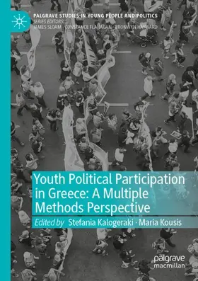 Kousis / Kalogeraki |  Youth Political Participation in Greece: A Multiple Methods Perspective | Buch |  Sack Fachmedien