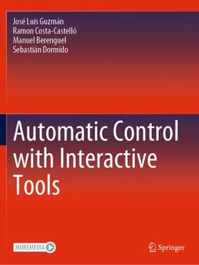 Guzmán / Dormido / Costa-Castelló |  Automatic Control with Interactive Tools | Buch |  Sack Fachmedien