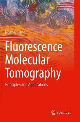 Jiang |  Fluorescence Molecular Tomography | Buch |  Sack Fachmedien