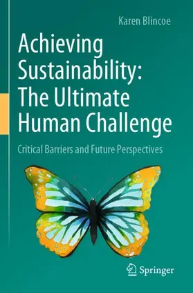 Blincoe |  Achieving Sustainability: The Ultimate Human Challenge | Buch |  Sack Fachmedien