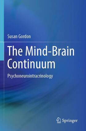 Gordon |  The Mind-Brain Continuum | Buch |  Sack Fachmedien