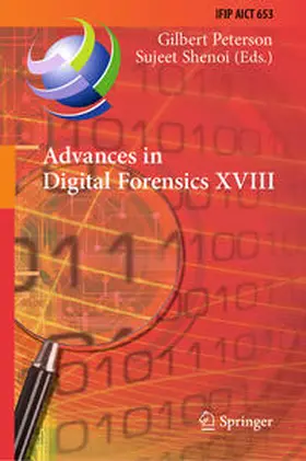 Peterson / Shenoi |  Advances in Digital Forensics XVIII | eBook | Sack Fachmedien