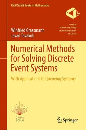 Tavakoli / Grassmann |  Numerical Methods for Solving Discrete Event Systems | Buch |  Sack Fachmedien