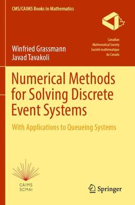 Tavakoli / Grassmann |  Numerical Methods for Solving Discrete Event Systems | Buch |  Sack Fachmedien
