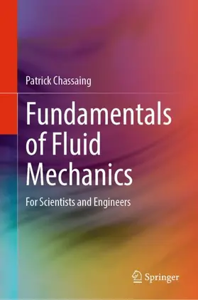 Chassaing |  Fundamentals of Fluid Mechanics | Buch |  Sack Fachmedien