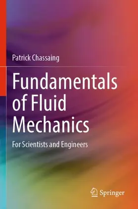 Chassaing |  Fundamentals of Fluid Mechanics | Buch |  Sack Fachmedien